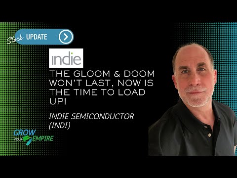 Indie Semiconductor (INDI) 🚗⚡The Gloom &amp; Doom Won&#039;t Last, Now is the Time to Load Up! #millionaire